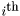 $ i^{\mbox{th}}$
